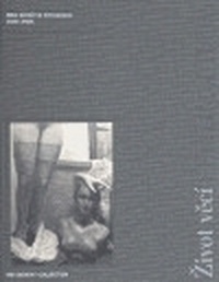 Život věcí / The Life of Things