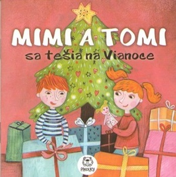 Mimi a Tomi sa tešia na Vianoce