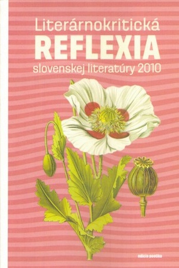 Literárnokritická reflexia slovenskej literatúry 2010