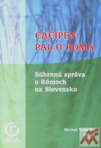Čačipen pal o Roma - Súhrnná správa o Rómoch na Slovensku