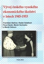Vývoj českého vysokého ekonomického školství v letech 1945-1953