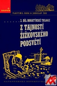 Z tajností žižkovského podsvětí