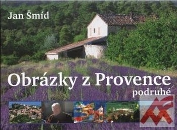 Obrázky z Provence podruhé