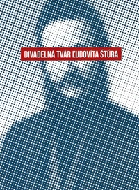 Divadelná tvár Ľudovíta Štúra