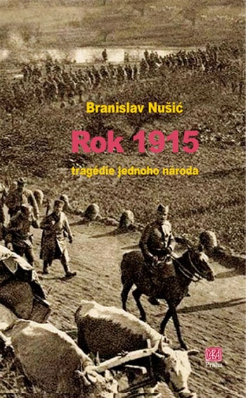 Rok 1915. Tragédie jednoho národa