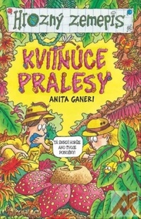 Kvitnúce pralesy - Hrozný zemepis