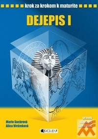 Dejepis I. krok za krokom k maturite
