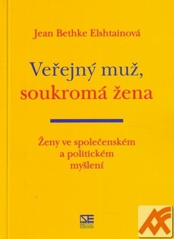 Veřejný muž, soukromá žena