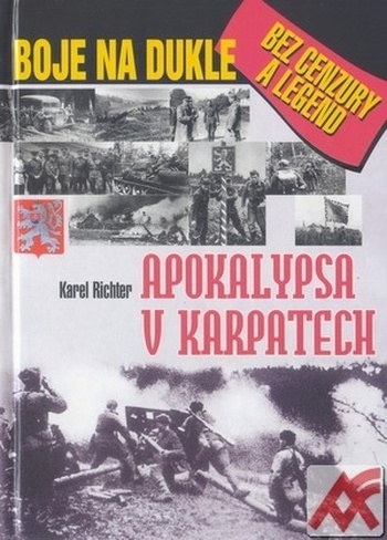 Apokalypsa v Karpatech. Boje na Dukle
