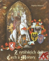 Z rytířských dob Čech a Moravy