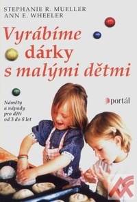 Vyrábíme dárky s malými dětmi