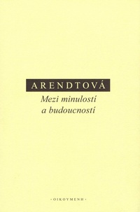 Mezi minulostí a budoucností
