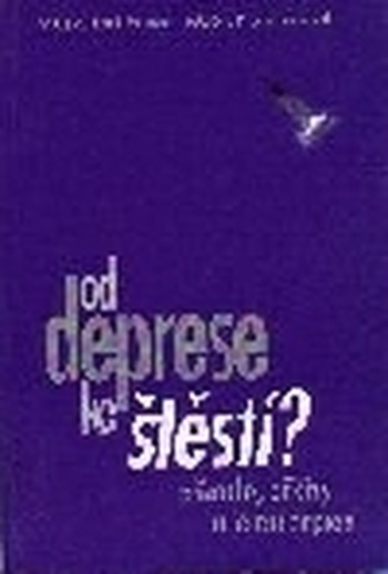 Od deprese ke štěstí
