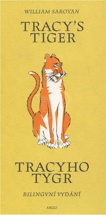 Tracyho tygr / Tracy´s tiger