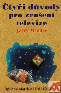 Čtyři důvody pro zrušení televize
