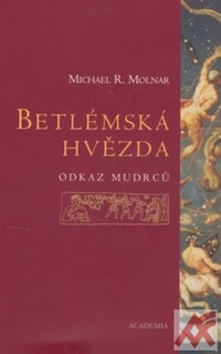 Betlémská hvězda. Odkaz mudrců