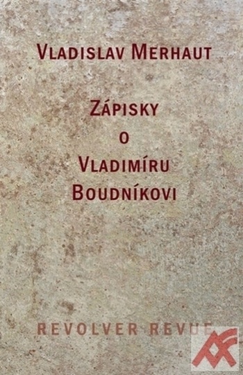 Zápisky o Vladimíru Boudníkovi