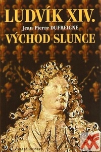 Ludvík XIV. Východ Slunce