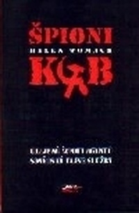 Špioni KGB Utajené životy agentů