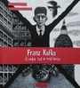 Franz Kafka. Člověk své a naší doby