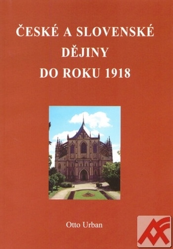 České a slovenské dějiny do roku 1918