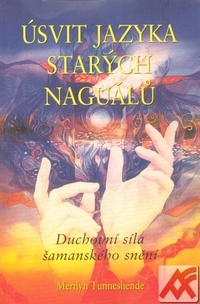 Úsvit jazyka starých Nagualů