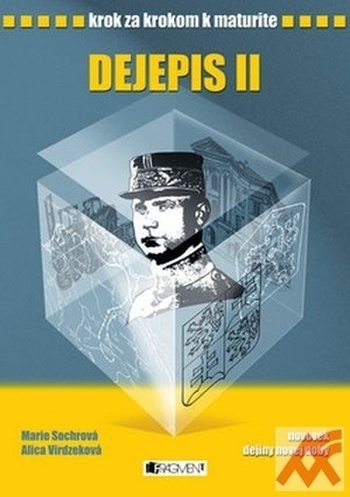 Dejepis II. krok za krokom k maturite
