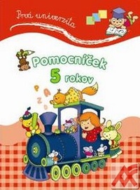 Prvá univerzita. Pomocníček - 5 rokov