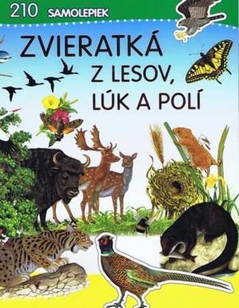 Zvieratká z lesov, lúk a polí. 210 samolepiek