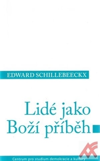 Lidé jako boží příběh