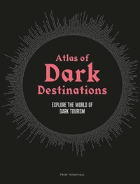Atlas of Dark Destinations
