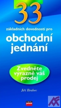 33 základních dovedností pro obchodní jednání