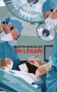 Tři lékaři