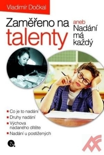 Zaměřeno na talenty aneb Nadání má každý