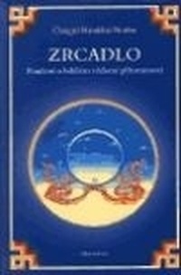 Zrcadlo. Poučení o bdělém vědomí přítomnosti