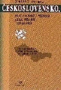 Československo, jeho sousedé a velmoci ve XX. st.