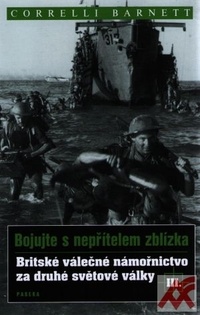 Bojujte s nepřítelem zblízka III