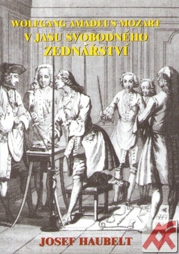 Wolfgang Amadeus Mozart v jasu svobodného zednářství