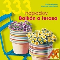 333 nápadov pre balkón a terasu