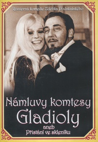 Námluvy komtesy Gladioly aneb Přistání ve skleníku - DVD