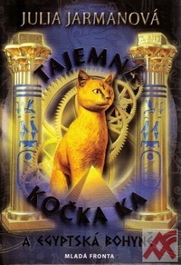 Tajemná kočka Ka a egyptská bohyně