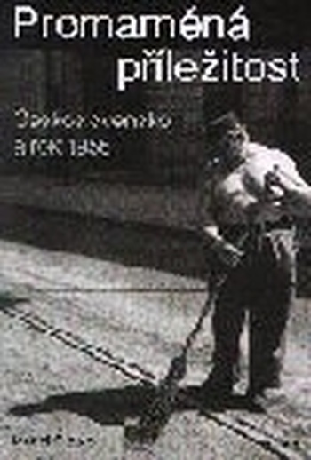 Československo a rok 1956. Promarněná příležitost