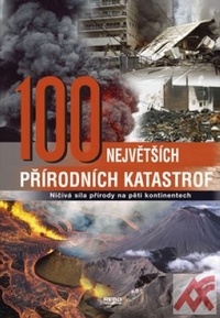100 největších přírodních katastrof