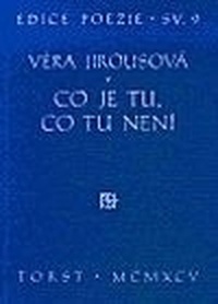 Co je tu, co tu není