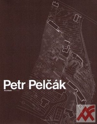 Petr Pelčák. Architekt