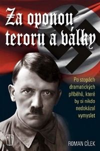 Za oponou teroru a války