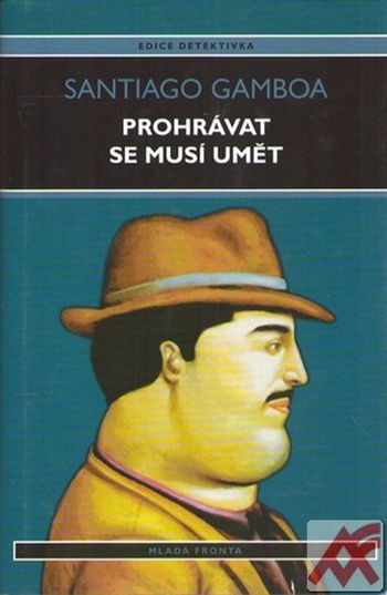 Prohrávat se musí umět