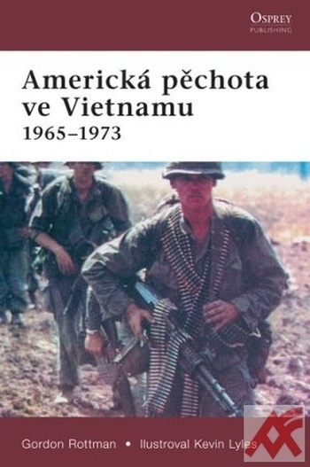 Americká pěchota ve Vietnamu 1965-1973