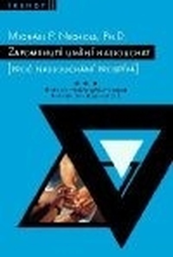 Zapomenuté umění naslouchat