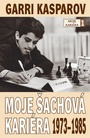 Moje šachová kariéra 1973-1985